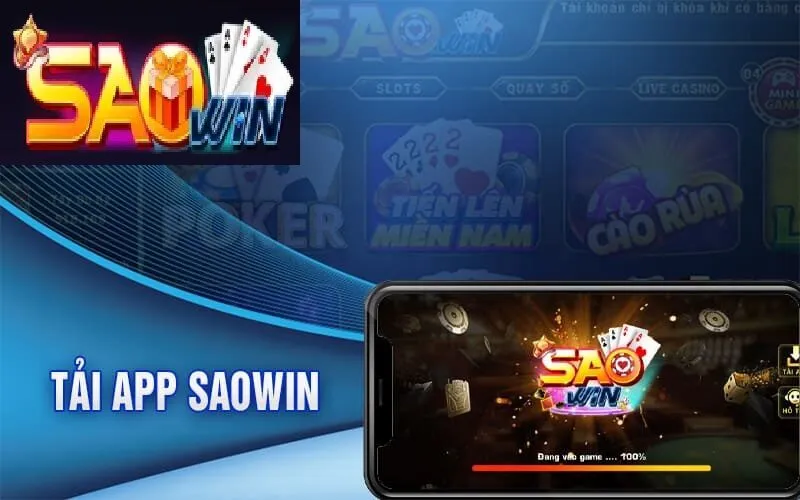 Hướng Dẫn Tải App Saowin Nhanh Chóng Cho Anh Em 1 Tải app saowin